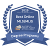 Best Online MLIS and MLS Degree Program Rankings by Schools in the United States for 2025 Badge of Recognition