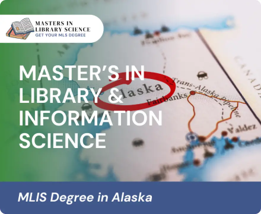 MLIS Degrees in Alaska