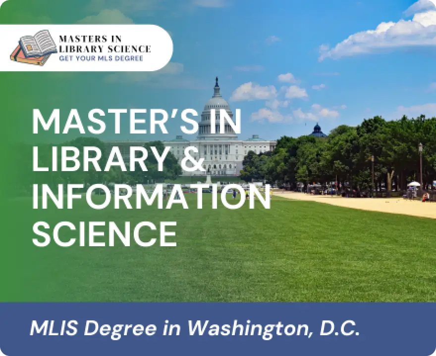 MLIS Degrees in Washington, D.C.