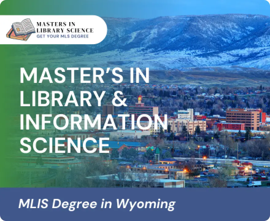 MLIS Degrees in Wyoming